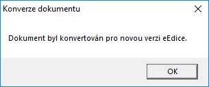 Obrázek č. 11 - Informační dialog o úspěšné konverzi dokumentu