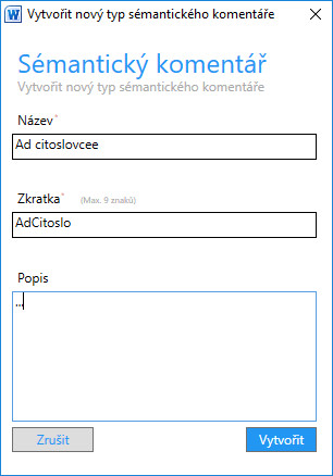 Obrázek č. 21 - Definice vlastního typu sémantického komentáře