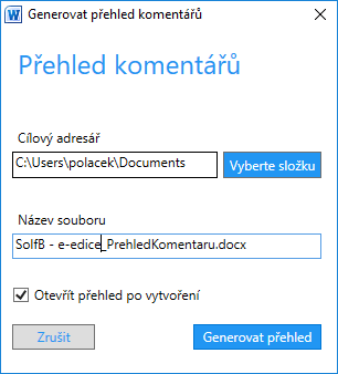 Obrázek č. 17 - Dialogové okno generování přehledu komentářů